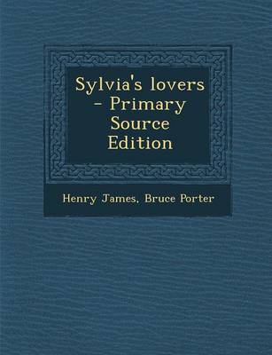 Book cover for Sylvia's Lovers - Primary Source Edition