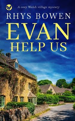 Book cover for EVAN HELP US a cozy Welsh village mystery