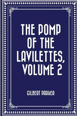 Book cover for The Pomp of the Lavilettes, Volume 2