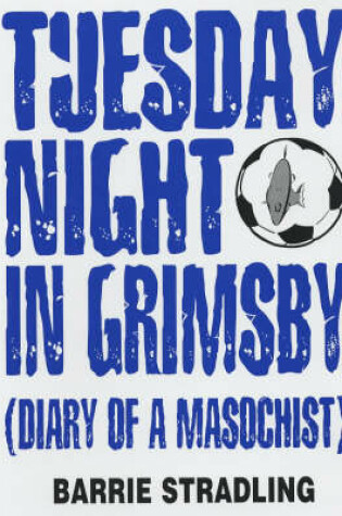 Cover of Tuesday Night in Grimsby