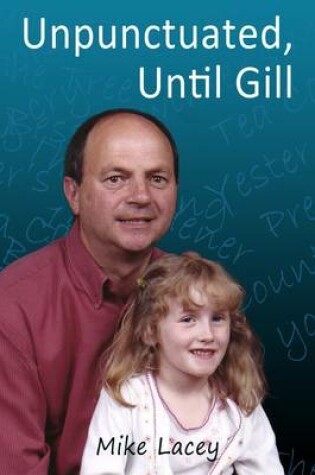 Cover of Unpunctuated, Until Gill