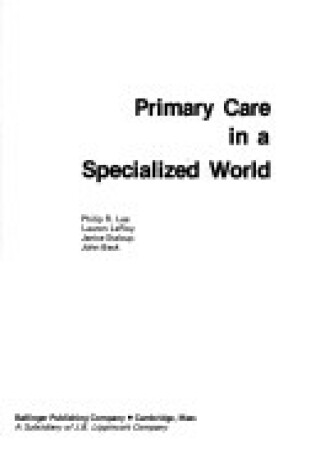 Cover of Primary Care in a Specialized World