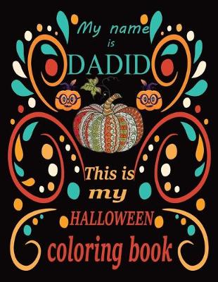 Book cover for My name is DAVID This is my HALLOWEEN coloring book