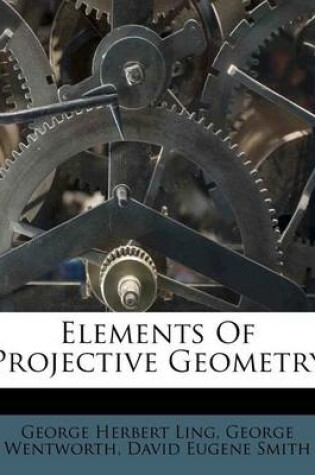 Cover of Elements of Projective Geometry
