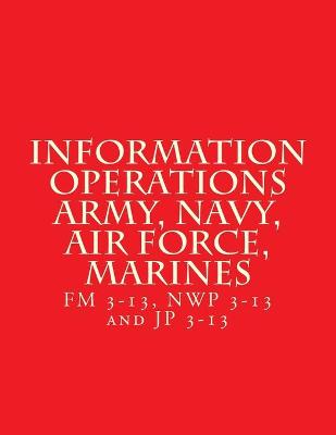 Book cover for Information Operations Army, Navy, Air Force, Marines