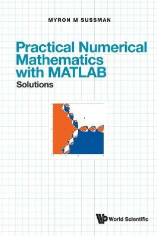 Cover of Practical Numerical Mathematics With Matlab: Solutions
