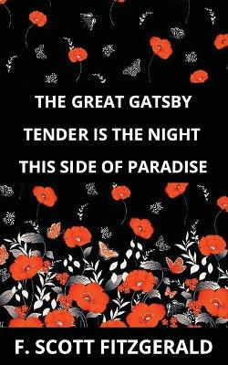 Book cover for The Great Gatsby & Tender is the Night & This Side of Paradise
