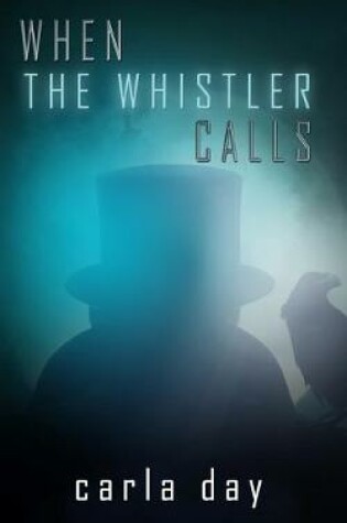 Cover of When The Whistler Calls