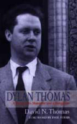 Book cover for Dylan Thomas: A Farm, Two Mansions and a Bungalow