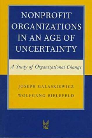 Cover of Nonprofit Organizations in an Age of Uncertainty