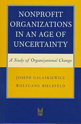 Book cover for Nonprofit Organizations in an Age of Uncertainty