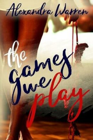 Cover of The Games We Play