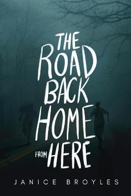 Book cover for The Road Back Home from Here