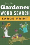 Book cover for Word Search Puzzle Book For Gardeners