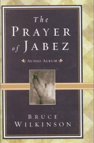 Cover of The Prayer of Jabez Audio Curriculum- 8part