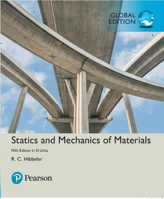 Book cover for Statics and Mechanics of Materials plus MasteringEngineering with Pearson eText, SI Edition