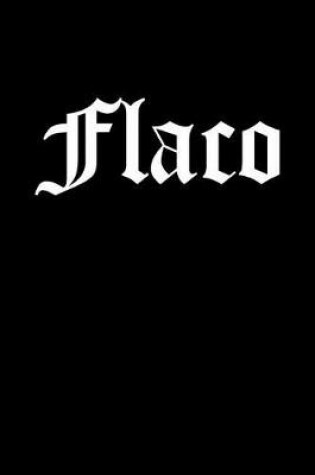 Cover of Flaco