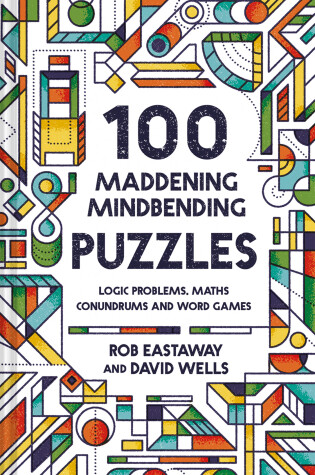 Cover of 100 Maddening Mindbending Puzzles