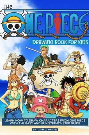 Cover of The One Piece Drawing Book for Kids