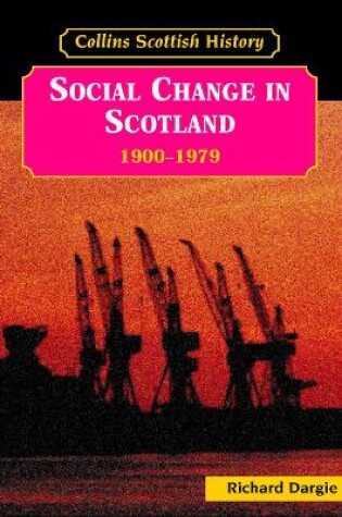 Cover of Social Change in Scotland 1900-1979