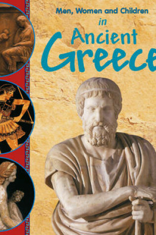 Cover of Men, Women and Children in Ancient Greece