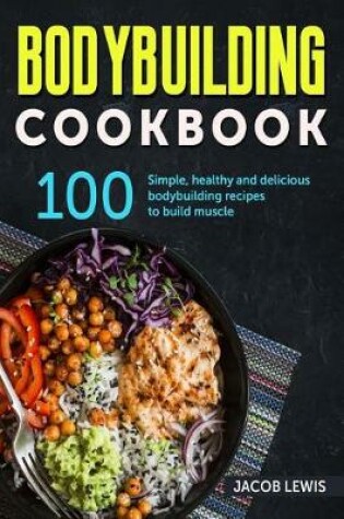 Cover of Bodybuilding Cookbook