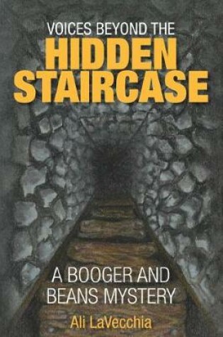 Cover of Voices Beyond the Hidden Staircase