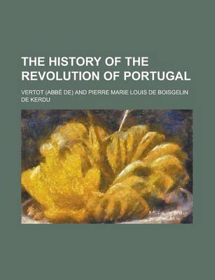 Book cover for The History of the Revolution of Portugal