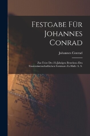 Cover of Festgabe Für Johannes Conrad