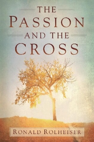 Cover of The Passion and the Cross