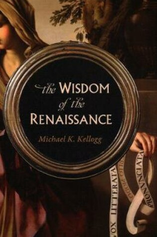 Cover of The Wisdom of the Renaissance