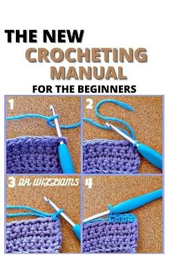 Book cover for The New Crocheting Manual