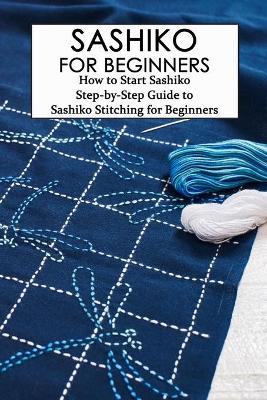 Book cover for Sashiko for Beginners