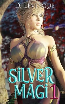 Book cover for Silver Magi 1