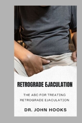 Cover of Retrograde Ejaculation