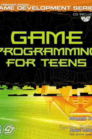 Cover of Game Programming for Teens