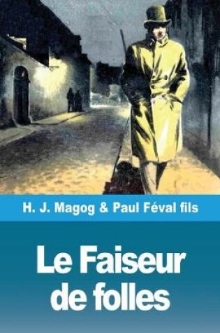 Cover of Le Faiseur de folles