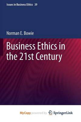 Book cover for Business Ethics in the 21st Century