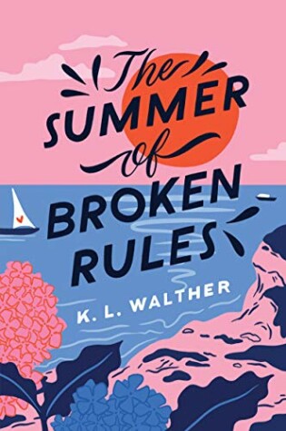 Cover of The Summer of Broken Rules
