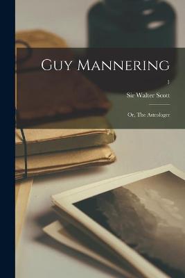 Cover of Guy Mannering; or, The Astrologer; 1