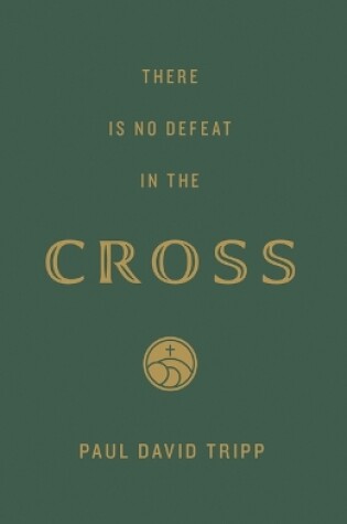 Cover of There Is No Defeat in the Cross (25-Pack)