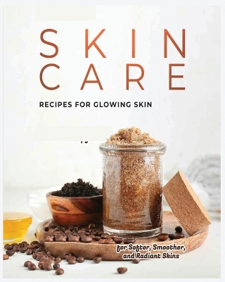 Book cover for Natural Skin Care Recipes for Glowing Skin
