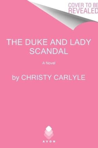 Cover of The Duke and Lady Scandal