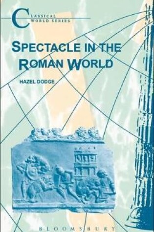 Cover of Spectacle in the Roman World