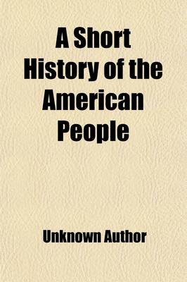 Book cover for A Short History of the American People Volume 2