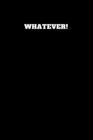 Cover of Whatever