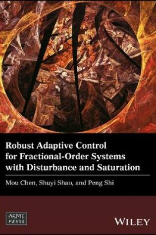 Cover of Robust Adaptive Control for Fractional-Order Systems with Disturbance and Saturation