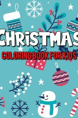 Cover of Christmas Coloring Book for Kids