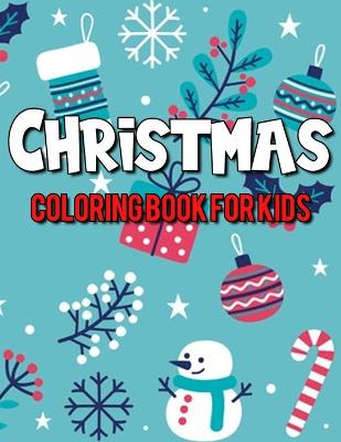 Book cover for Christmas Coloring Book for Kids