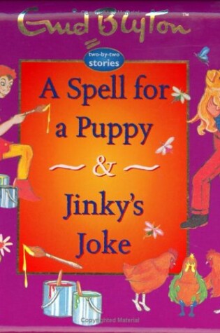 Cover of A Spell for a Puppy/Jinky's Joke